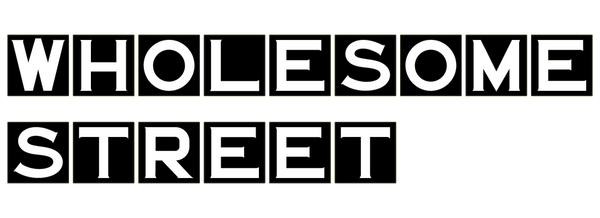 Wholesome Street
